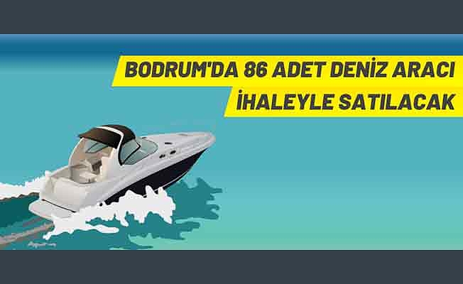 Bodrum'da deniz aracı satış ihalesi