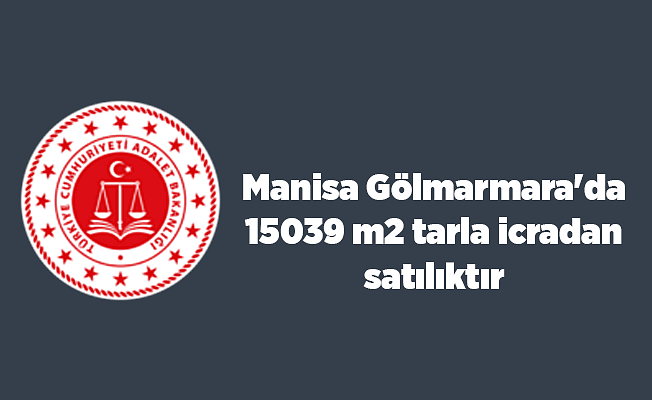 Manisa Gölmarmara'da 15039 m2 tarla icradan satılıktır
