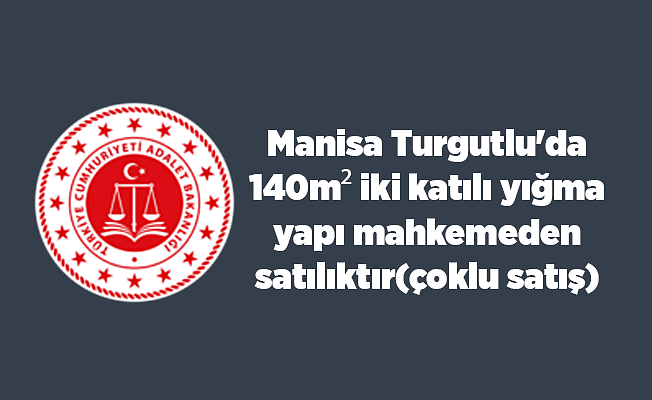 Manisa Turgutlu'da 140m² iki katılı yığma yapı mahkemeden satılıktır(çoklu satış)