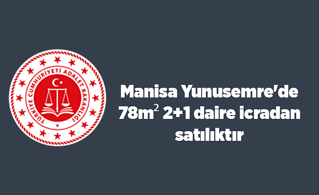 Manisa Yunusemre'de 78m² 2+1 daire icradan satılıktır