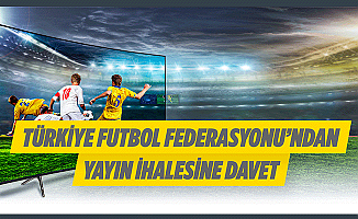 Türkiye Futbol Federasyonundan yayın ihalesine davet