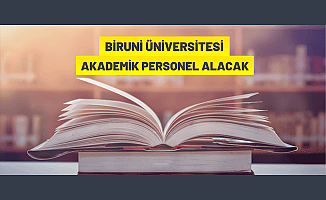 Biruni Üniversitesi 52 Öğretim Üyesi Alacak