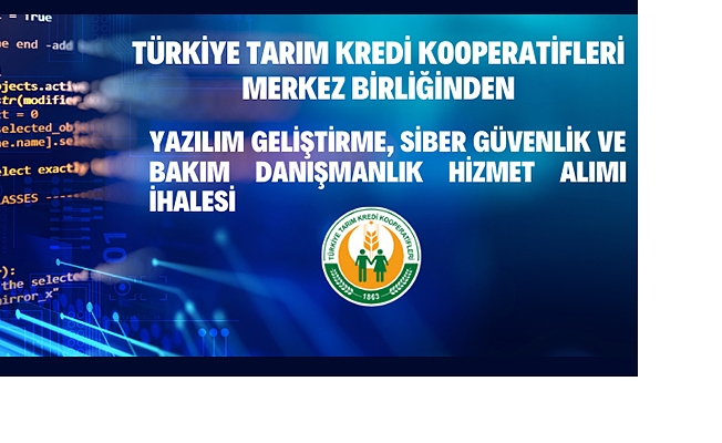 Türkiye Tarım Kredi Kooperatifleri Merkez Birliğinden ihaleye davet