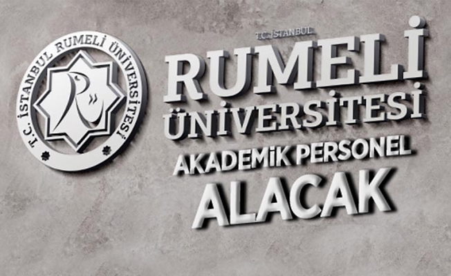 İstanbul Rumeli Üniversitesi 17 öğretim üyesi alacak
