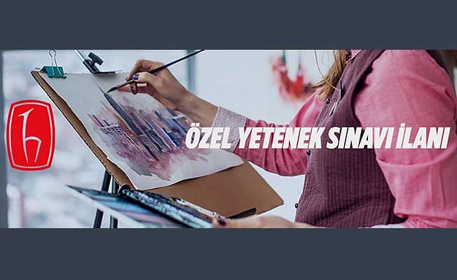 Hacettepe Üniversitesi Güzel Sanatlar Fakültesi Özel yetenek sınavı ile öğrenci alınacak
