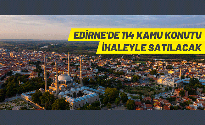 Edirne'de kamu konutu satışı