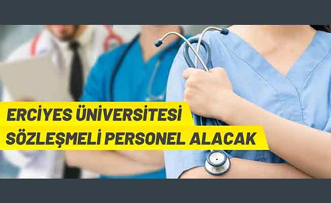 Erciyes Üniversitesinden Sözleşmeli Personel alımı
