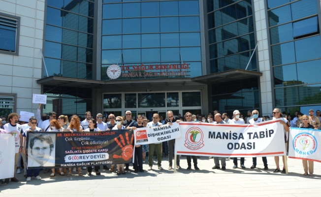 Manisa'da sağlık camiası yasta : 2 gün iş bırakıyorlar